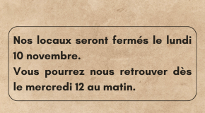Fermeture de nos locaux !